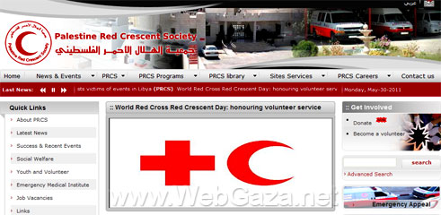 Palestine Red Crescent Society (PRCS) - A national humanitarian organization, it caters to the health and welfare of the Palestinian people and others in need in the OPT and the Diaspora.
