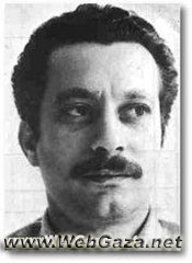 Ghassan Kanafani - Palestinian writer and political activist for Palestinian liberation.